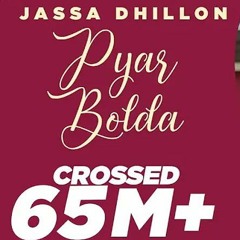 Pyar Bolda (Official Video) Jassa Dhillon  Gur Sidhu  Punjabi Song  Brown Town Music.mp3