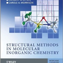 [Ebook] Reading Structural Methods in Molecular Inorganic Chemistry ^#DOWNLOAD@PDF^#