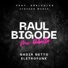 Raul Bigode (Eletrofunk) (Acoustic) [feat. abelvolks]