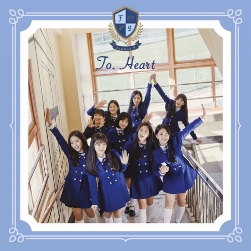 fromis_9 (프로미스나인) - To Heart