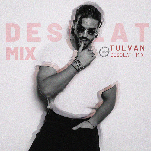 TULVAN - Desolat DJ Mix - July 2024