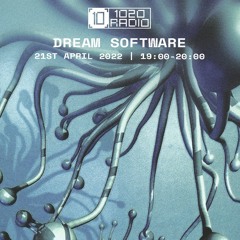 Dream Software - 1020 Radio (21 04 2022)