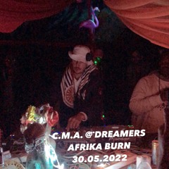 C.M.A. @ DREAMERS AFRIKA BURN 30.04.2022 SUNRISE SET