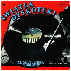 SWIATLA DYSKOTEKI Chorus & Disco Company (Vinyl Side B)1978
