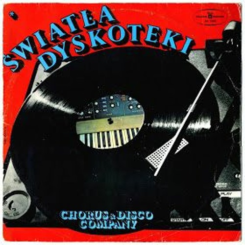 SWIATLA DYSKOTEKI Chorus & Disco Company (Vinyl Side B)1978