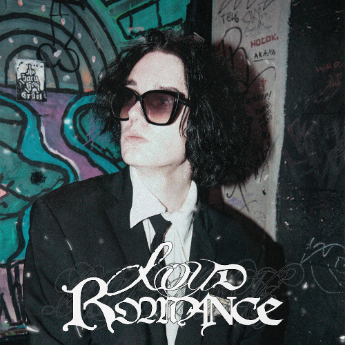 Loud Romance