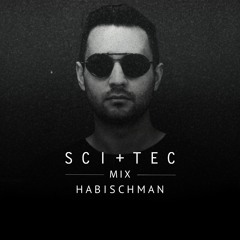 SCI+TEC Mix w/ Habischman