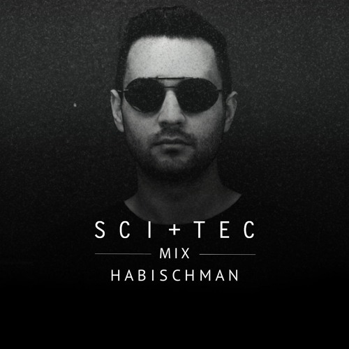 Listen to SCI+TEC Mix w/ Habischman by SCI+TEC in SCI+TEC MIX & LIVE  playlist online for free on SoundCloud