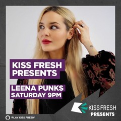 Kiss Fresh Presents Leena Punks 12.03.2022