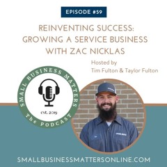 Reinventing Success: Growing a Service Business with Zac Nicklas