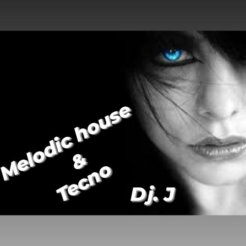 #Melodic House & Tecno#