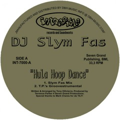 Hula Hoop Dance (Slym Fas Mix)