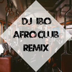 Keblack Ft. Sdm - Boulot (Dj IBO Afro Club Remix)