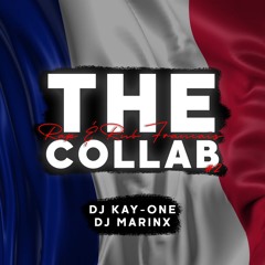 The Collab X Rap Français Edition #2 Mixed By Kay-One & Marinx