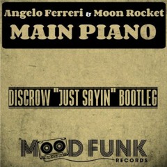 Main Paino / Just Sayin (disCrow Bootleg)