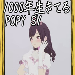 【POPY SV】 living millennium 【SYNTHV COVER】