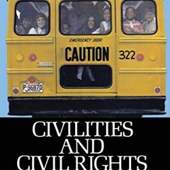 [FREE] EBOOK 💓 Civilities and Civil Rights : Greensboro, North Carolina, and the Bla