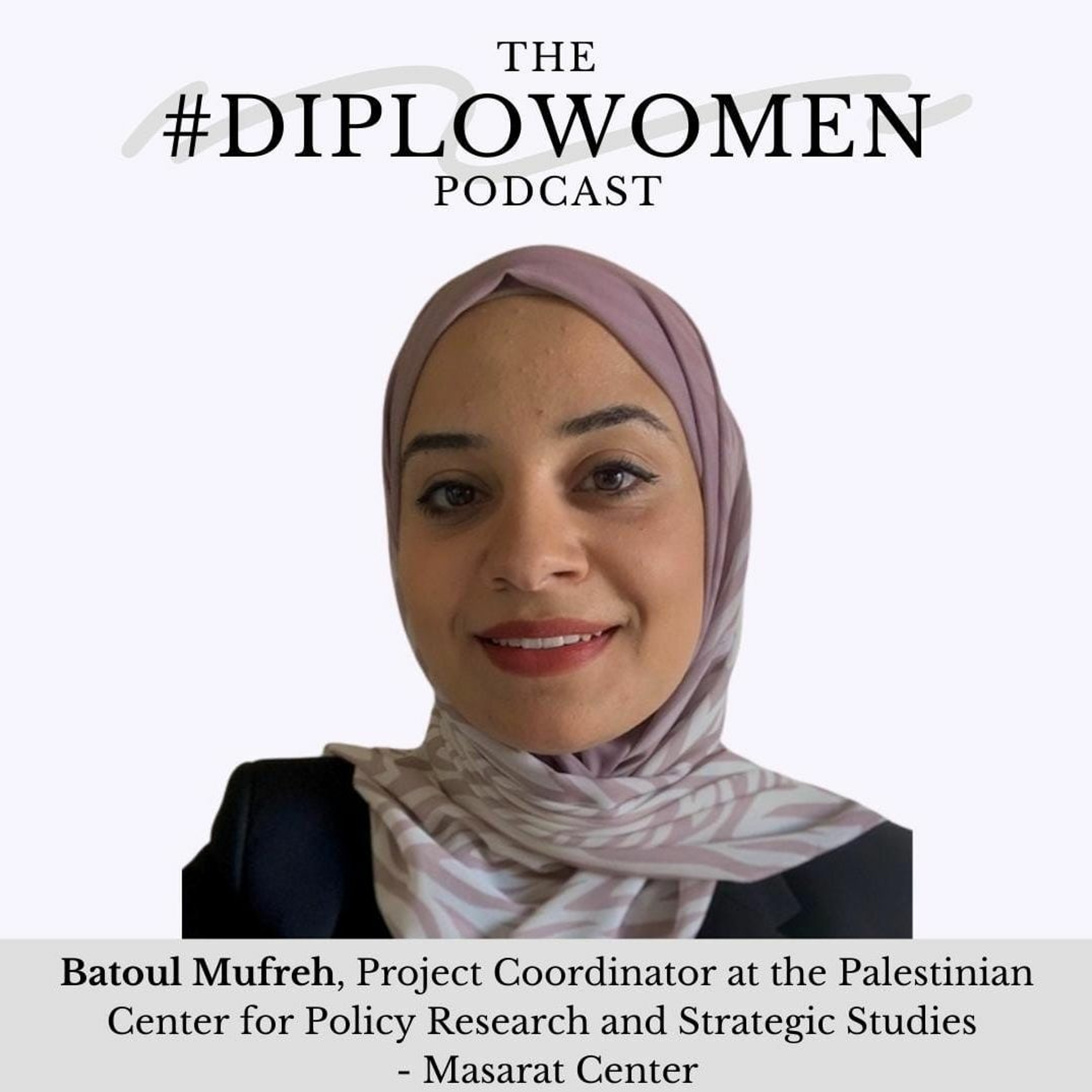Ep. 12: Thinking out loud with Batoul Mufreh episode artwork