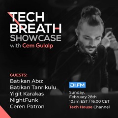 Tech Breath Showcase (February 2021) - Batıkan Abız (Guest Mix)