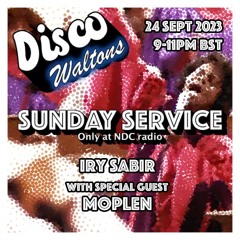 Ep123 - Iry Sabir and Moplen - Disco Waltons Sunday Service (24th September 2023)