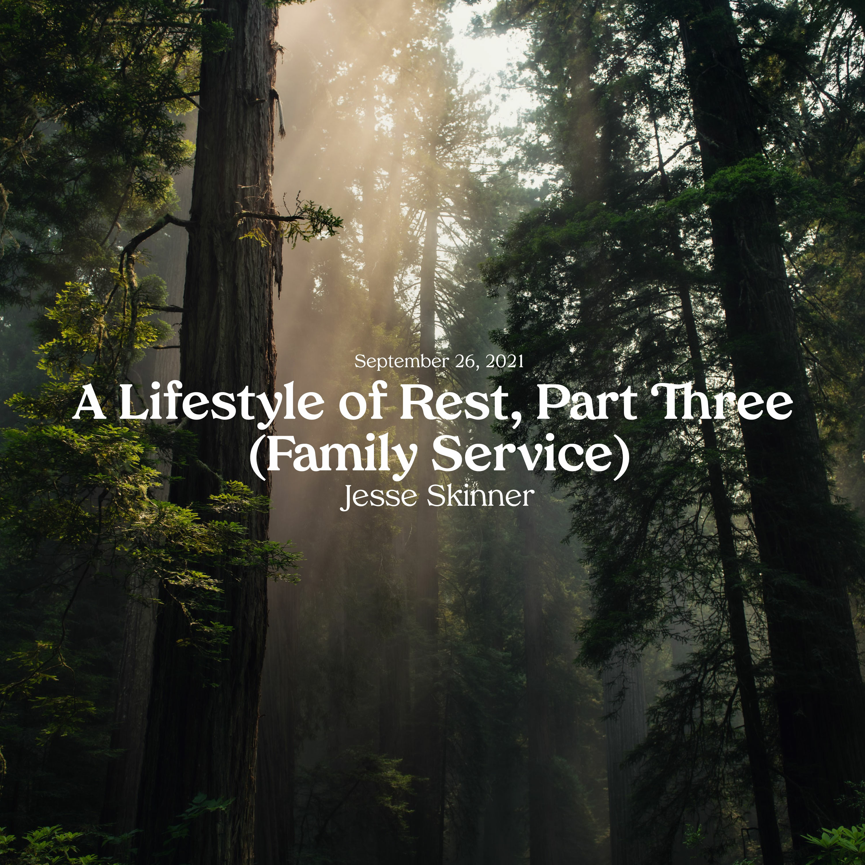 A Lifestyle of Rest, Part Three (Family Service) episode artwork