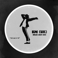 BILLIE JEAN - KM (UK) EDIT