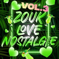 ZOUK NOSTALGIE VOL.3