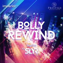 BOLLY REWIND VOL. 1 - DJ SLYR | Imperial AV