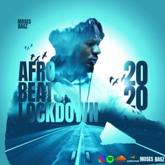 AFROBEATS LOCKDOWN 2020