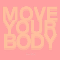 Let's Go x Move Your Body (Sir Gio Edit)