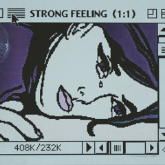 strong feeling