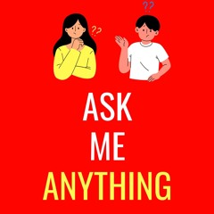 Ask Me Anything Episide 3 - Defusion: Managing Difficult Thoughts and Feelings