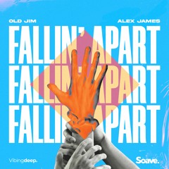 Old Jim & Alex James - Fallin' Apart