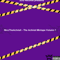NicoTheActivist- Gatorade- Sane (Prod Jordan Tidalwave & ThatBoiWill)