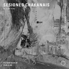 Sesiones Chakanais w/ Elmo Reno