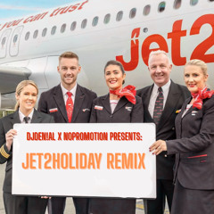 Jet2Holidays remix (house remix)
