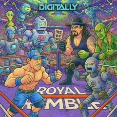 DigitAlly - Royal Rumble (153 -163 bpm)