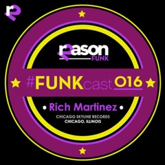 FUNKcast - 016 (Rich Martinez)