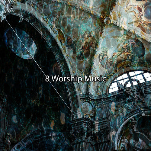 Stream Praise and Worship | Listen to 8 Worship Music playlist online ...