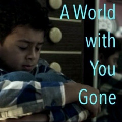 A World with You Gone - podfic