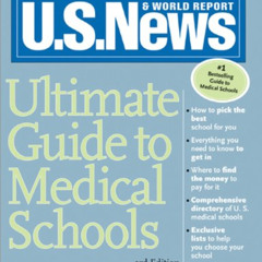 free PDF 📒 U.S. News Ultimate Guide to Medical Schools, 3E by  Staff of U.S.News & W