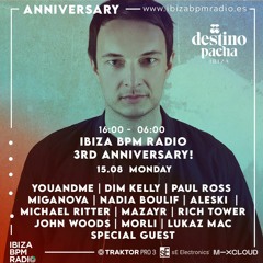 Ibiza BPM Radio 3RD ANNIVERSARY at TOX (Destino Pacha)Warm Up - 15:8:22