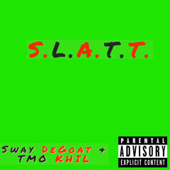 SLATT ! ft. TMOKHIL (prod. by gibbo)