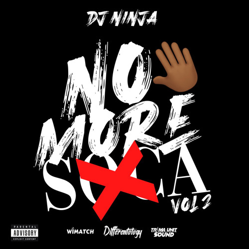 NO MORE SOCA VOL2 - @DJNINJANYC