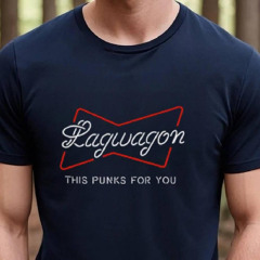 Lagwagon This Punks For You Shirts