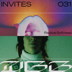 Wiener Gerüstbau INVITES 031: RADICAL SOFTNESS