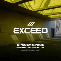 Spacey Space - Restricted feat. Lil (DÉ SAINT. Remix)