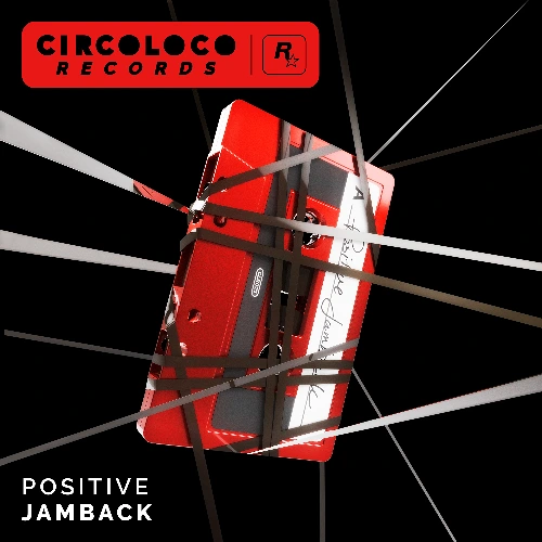 Artwork for the song Jamback - Positive by CircoLoco Records on Next Sound