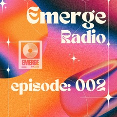 EMERGE Radio: 002 (29/02/2024)