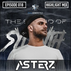 The Sound Of Sylenth EP018 | Asterz @ REALHARDSTYLE.NL 20.01.2022